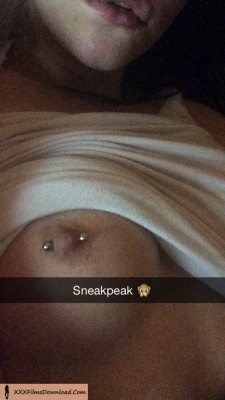 Snapchat Sneakpeak Pierced Nipples!