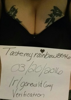 My verification pic got lost on translation. I guess I must have been so excited to post for you guys that I forgot to hit the post button! Veri[F]ication