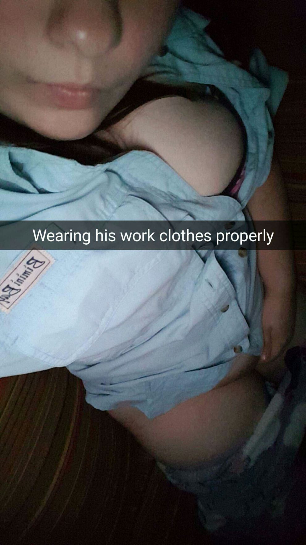 Stole his work clothes I wear them better