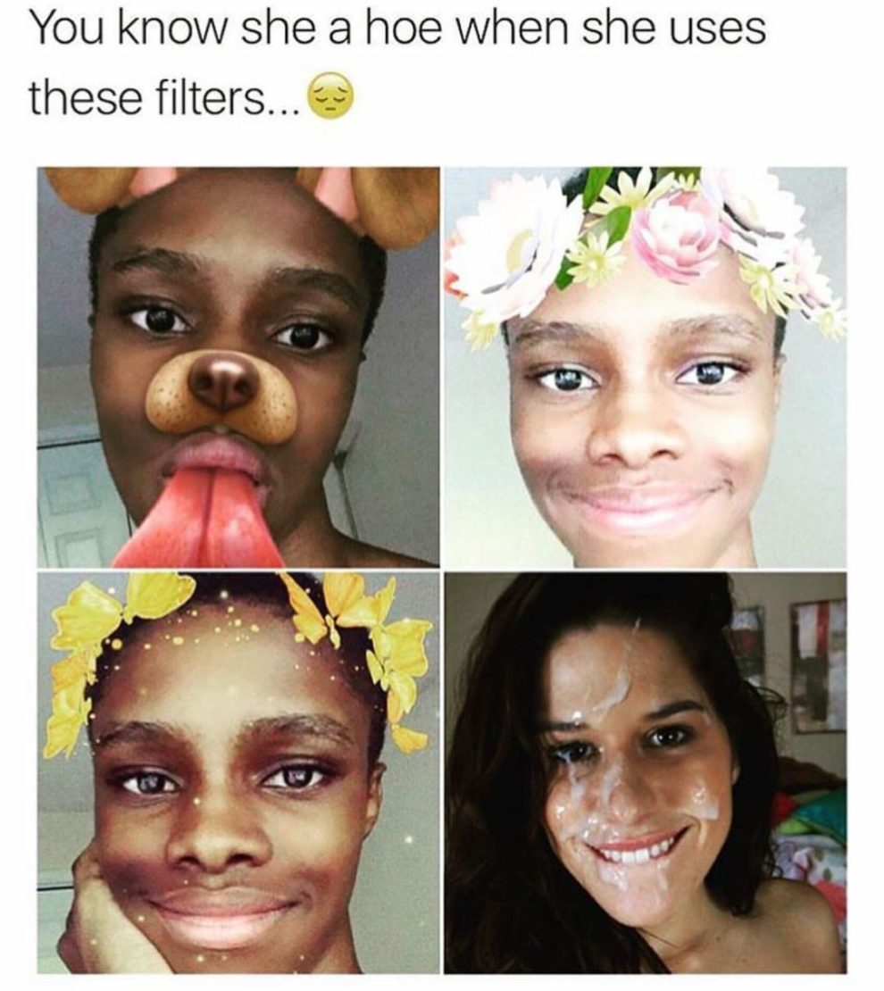 Damn Snapchat filters...